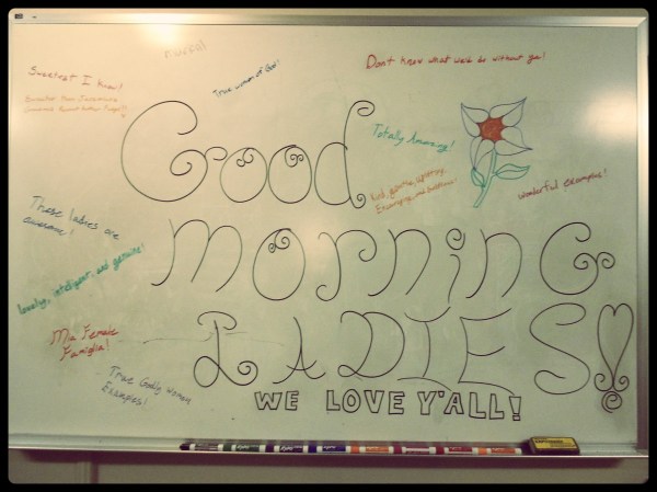 Good Morning Ladies!